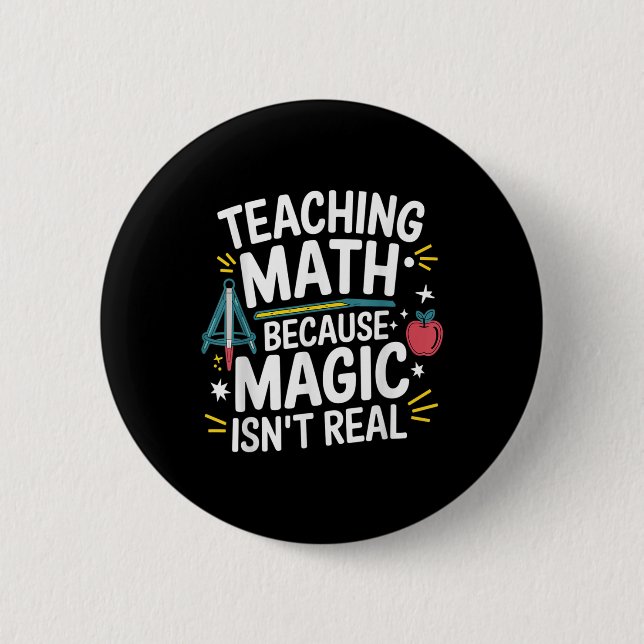 Funny Math Teacher Algebra Lover Back To School  Button (Front)