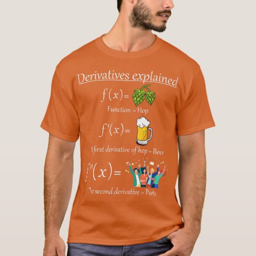 Funny math teacher calculus derivatives mathematic T_Shirt