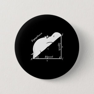 Funny Math Teacher,funny Hiptenuse,geometry Teache Button