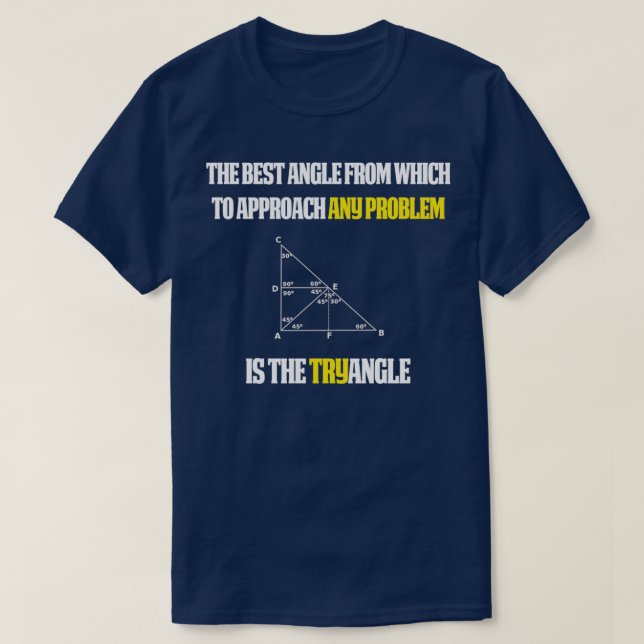 Funny Math Teacher Gift Try angle  T-Shirt (Design Front)