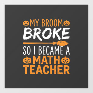 Funny Math Teacher Halloween Broom Floor Decals