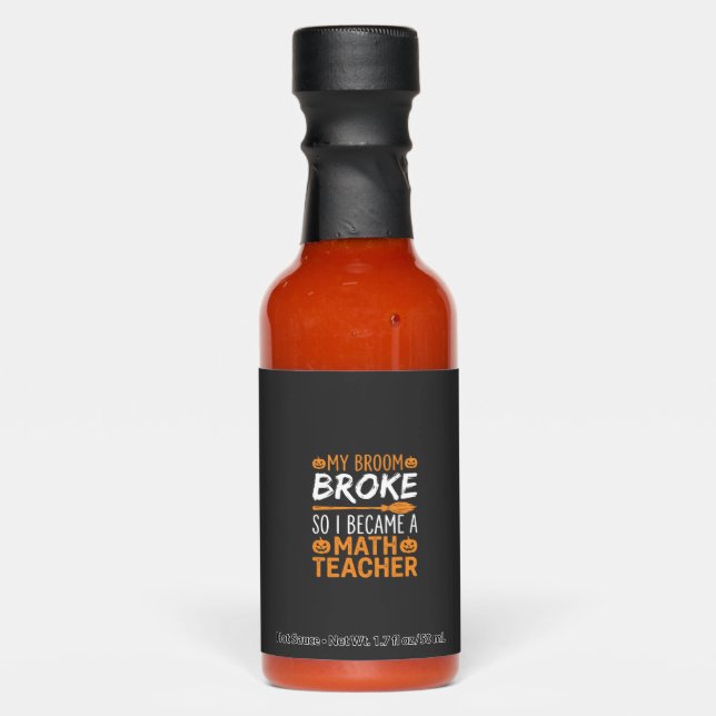 Funny Math Teacher Halloween Broom Hot Sauces (Front)