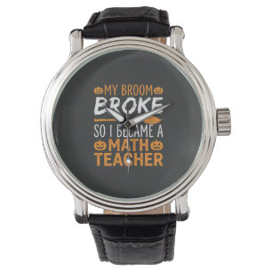 Funny Math Teacher Halloween Broom Watch