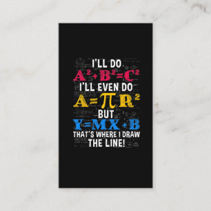 Funny Math Teacher Humor Algebra Mathematics Joke Business Card
