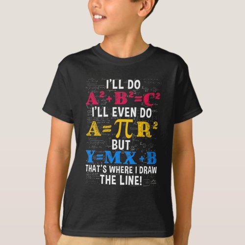 Funny Math Teacher Humor Algebra Mathematics Joke T_Shirt