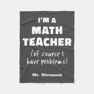Funny Math Teacher Humor Pun Quote D Fleece Blanket
