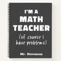 Funny Math Teacher Humor Pun Quote Personalized