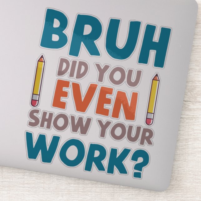 Funny Math Teacher Joke Fun Best Math Quotes Sticker (Detail)