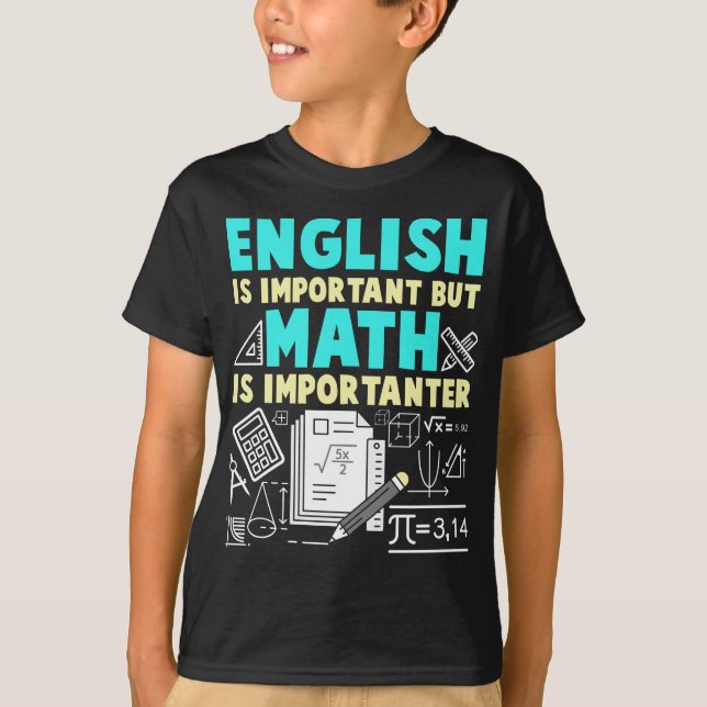 Funny Math Teacher Joke Maths Geek School T-Shirt (Front)
