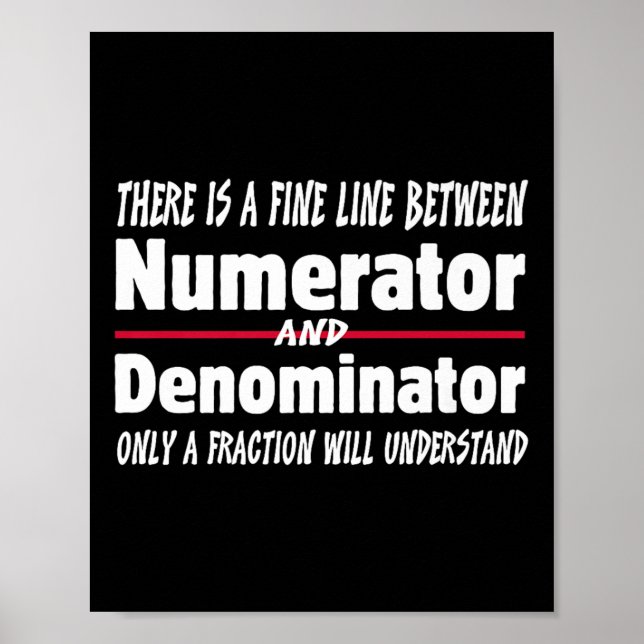 Funny Math Teacher Joke Men Women Fun Student Quot Poster (Front)