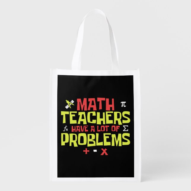 Funny Math Teacher | Math Joke Grocery Bag (Front)