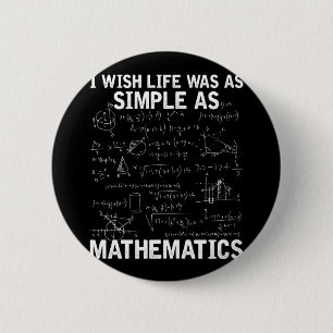 Funny Math Teacher Mathematics Nerd Button