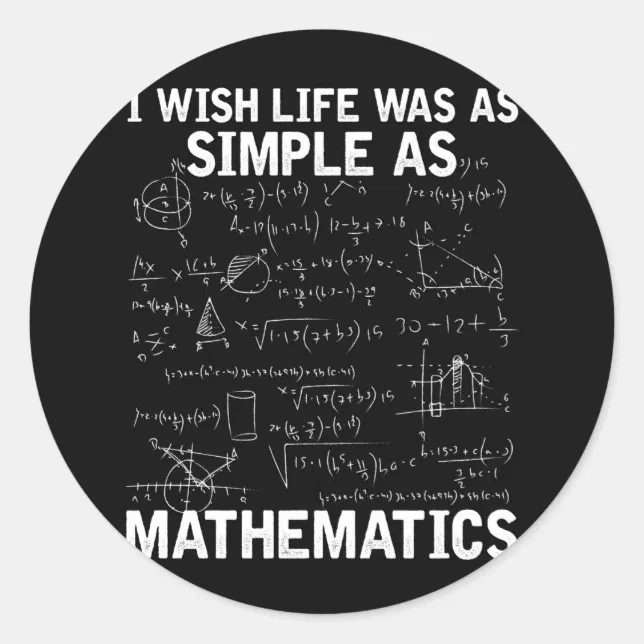 Funny Math Teacher Mathematics Nerd Classic Round Sticker | Zazzle