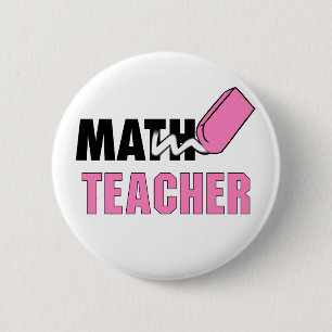 Funny Math Teacher Pink Eraser Pinback Button