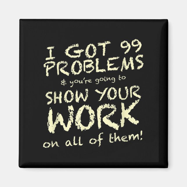 Funny Math Teacher Saying Quote Phrase Graphic  Magnet (Front)