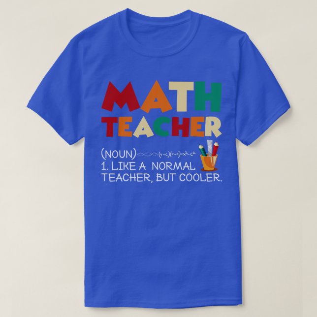 Funny Math teacher T-Shirt (Design Front)