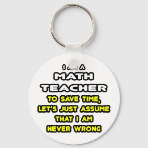 Funny Math Teacher T-Shirts and Gifts Keychain