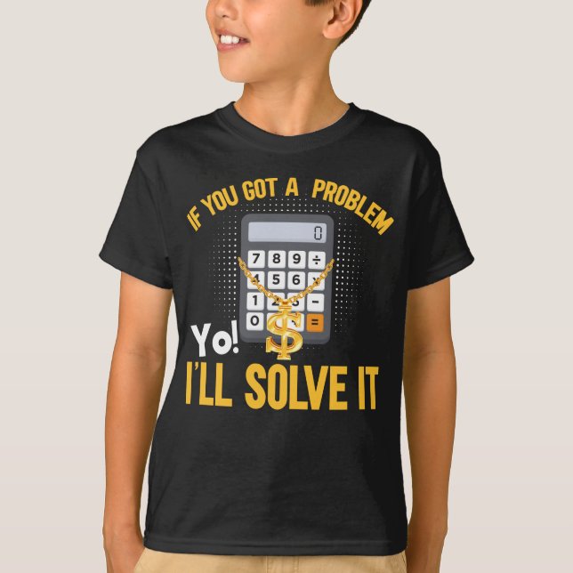Funny Mathematician Humor Math Teacher Joke T-Shirt (Front)