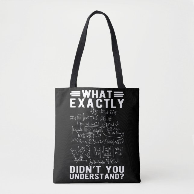 Funny Mathematician Physicis Teacher Science Nerd Tote Bag (Front)