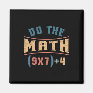 Funny Mathematics 67 Meme Equation Do The Math Tea Magnet