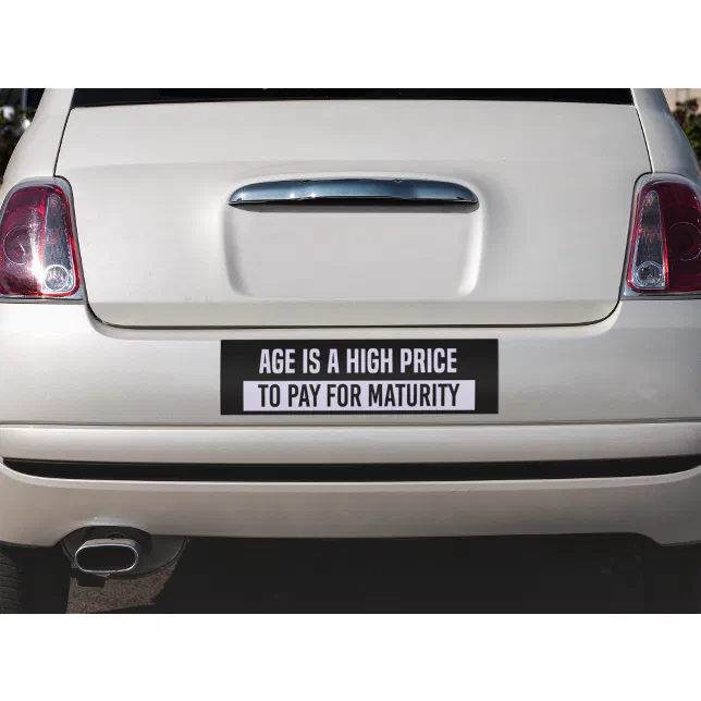 Maturity Sticker Funny Maturity Bumper Sticker | Zazzle