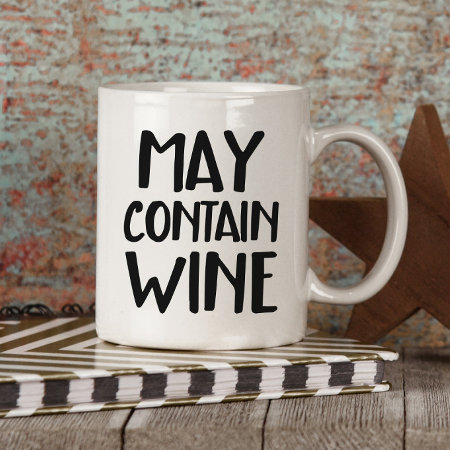 Funny May Contain Wine Mug