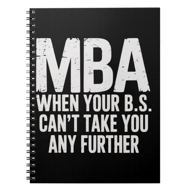 Funny MBA Master Degree Graduation Day Notebook (Front)