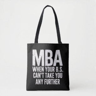 Funny MBA Master Degree Graduation Day Tote Bag