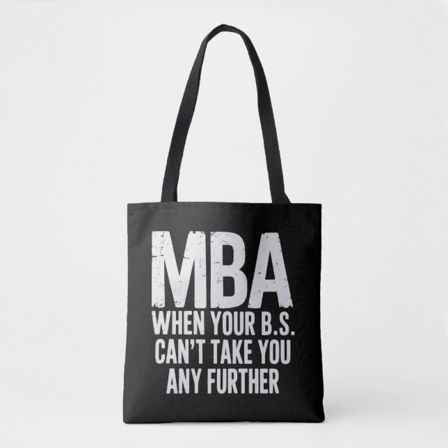 Funny MBA Master Degree Graduation Day Tote Bag (Front)