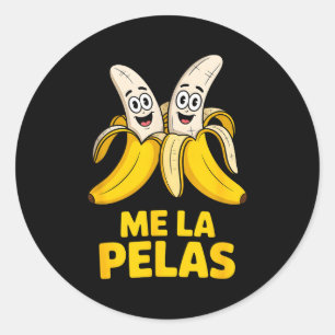 Funny me la pelas banana characters humorous Funny Classic Round Sticker