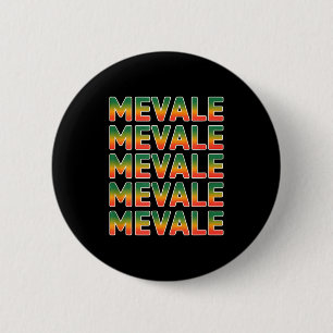 Funny me vale saying mexico spanish mexican Funny Button