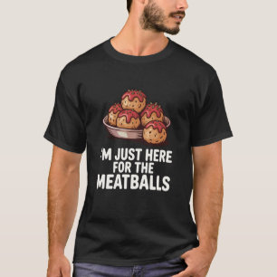 Funny Meatball Lover Italian Food Party T-Shirt