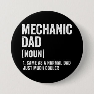 Funny Mechanic Dad Button