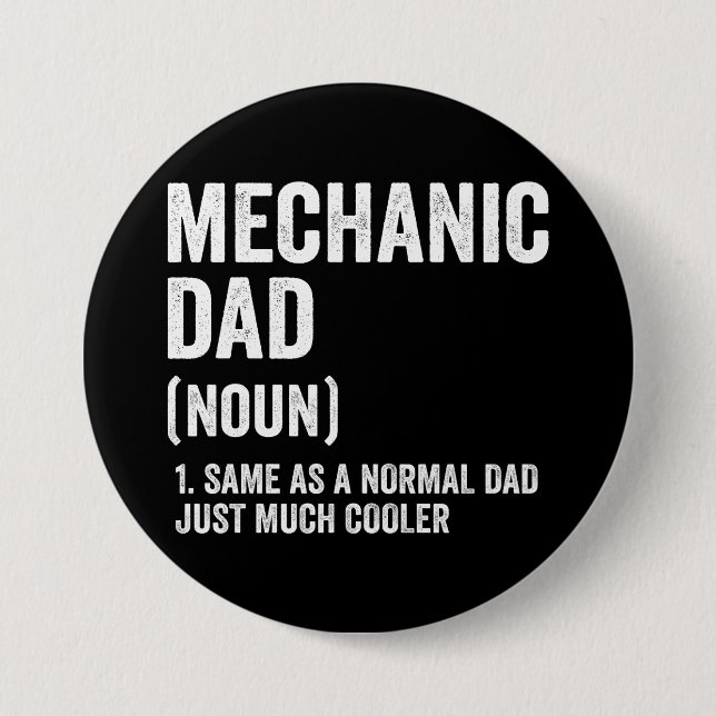 Funny Mechanic Dad Button (Front)
