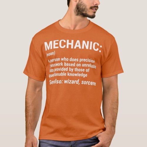 Funny Mechanic Definition Mechanics Gift  T_Shirt
