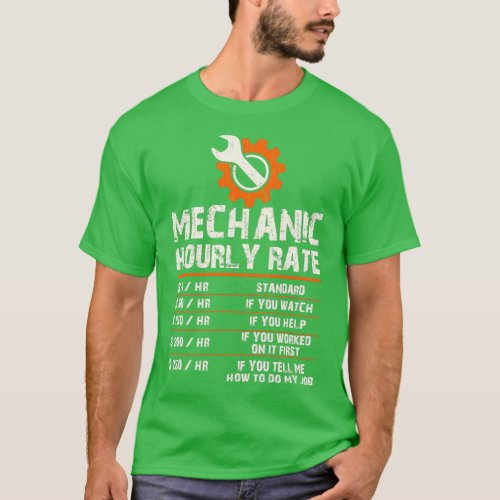 Funny Mechanic Hourly Labor Rates  2  T_Shirt