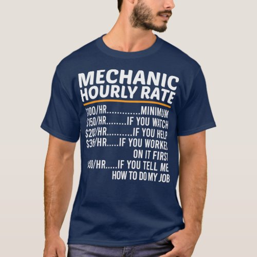 Funny Mechanic Hourly Rate  2  T_Shirt
