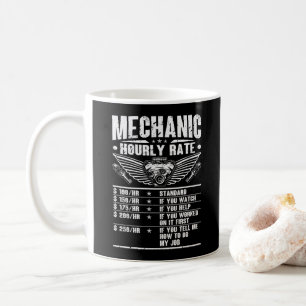 Funny Mechanic Hourly Rate Auto Car Mechanic Labor Coffee Mug