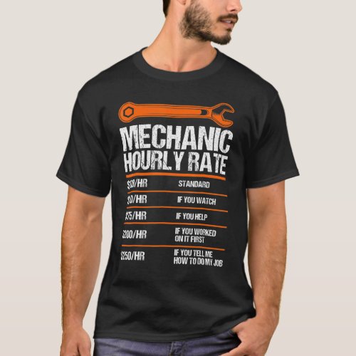 Funny Mechanic Hourly Rate Future Mechanic 1 T_Shirt