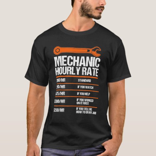 Funny Mechanic Hourly Rate Future Mechanic T_Shirt