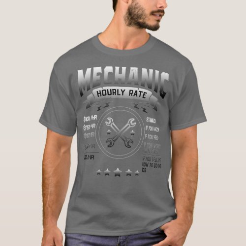 Funny Mechanic Hourly Rate Gift  Labor Rates  2  T_Shirt