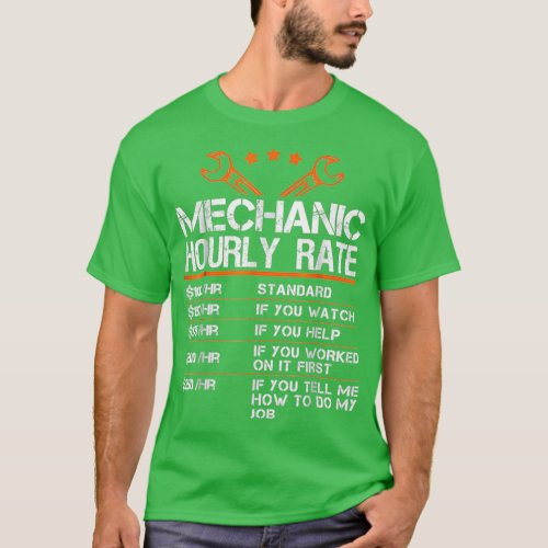 Funny Mechanic Hourly Rate Gift Labor Rates  T_Shirt