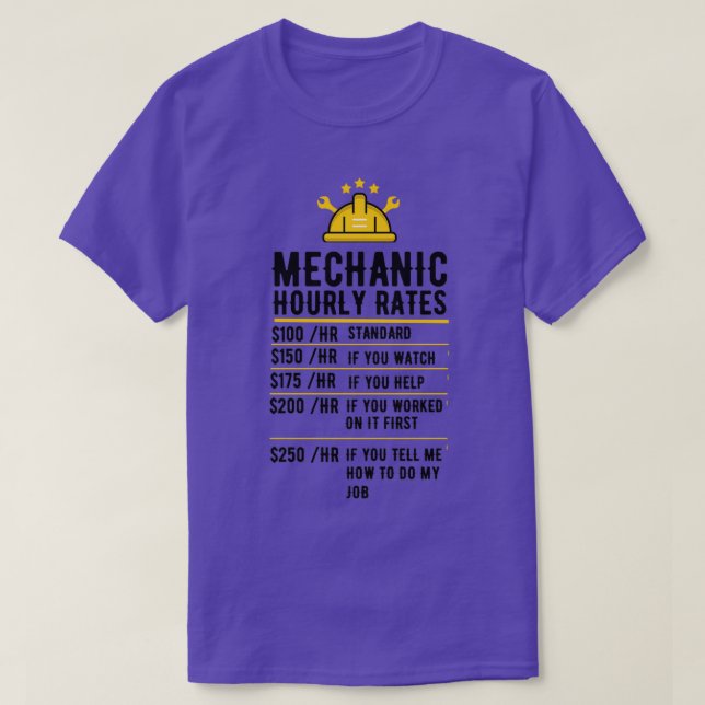 Funny Mechanic Hourly Rate Gift Shirt Labor RatesT (Design Front)
