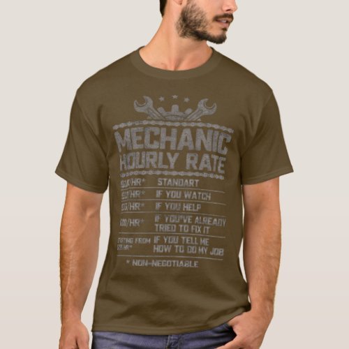 Funny Mechanic Hourly Rate Sarcastic Labor Rates  T_Shirt