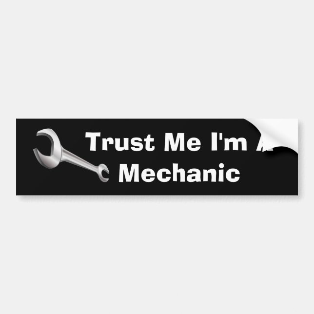 Funny Mechanic Joke Bumper Sticker (Front)