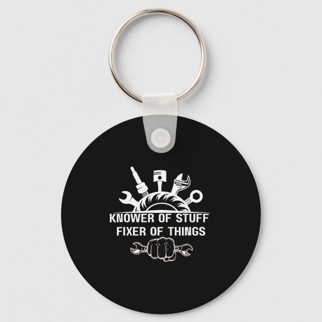 Funny Mechanic Quote Knower Of Stuff Fixer Of Thin Keychain (Front)