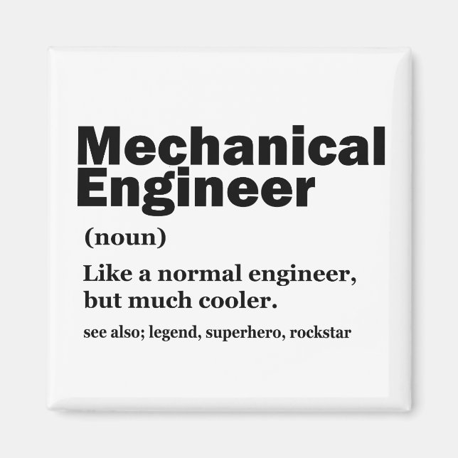Funny Mechanical Engineer Definition Engineering Magnet (Front)