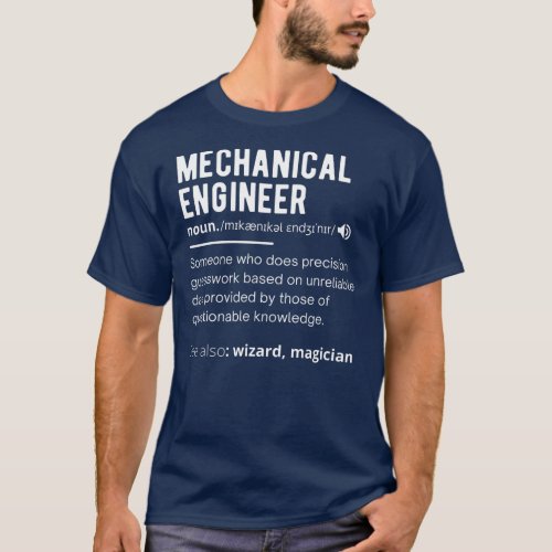 Funny Mechanical Engineer Definition Engineering T_Shirt
