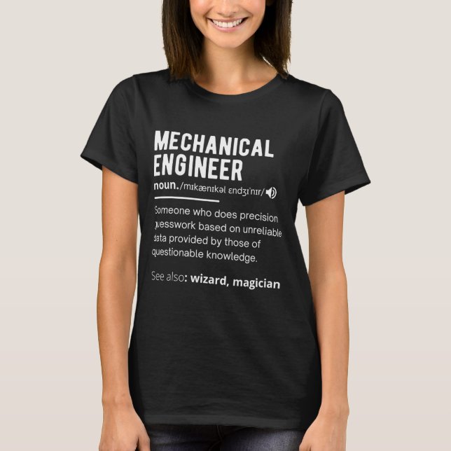 Funny Mechanical Engineer Definition Engineering  T-Shirt (Front)