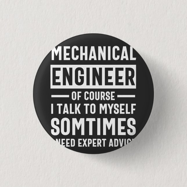 Funny Mechanical  Engineer Gift Button (Front)